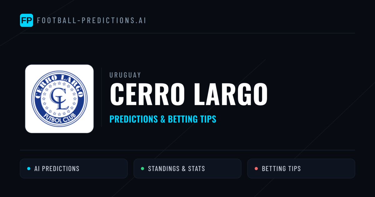 Cerro Largo Predictions & Stats