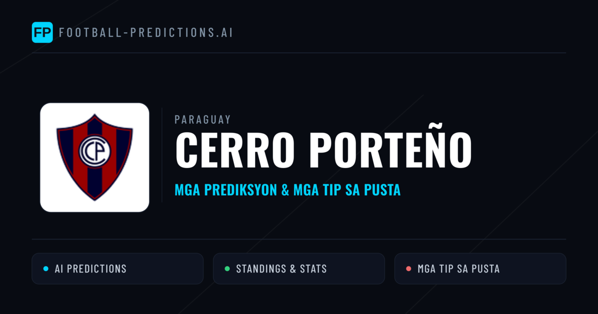 Cerro Porteño Predictions & Stats