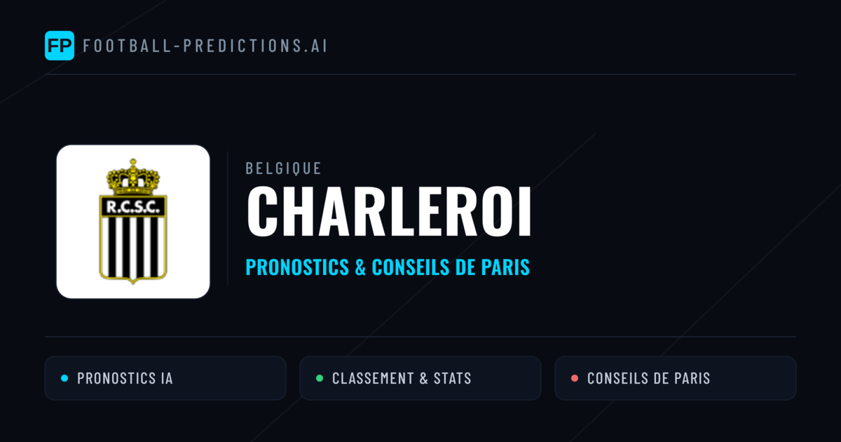 Charleroi Pronostics & Statistiques