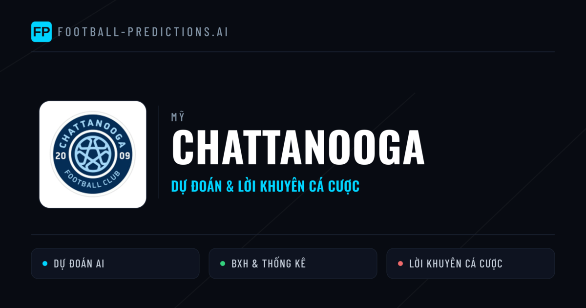 Chattanooga Dự đoán & Thống kê