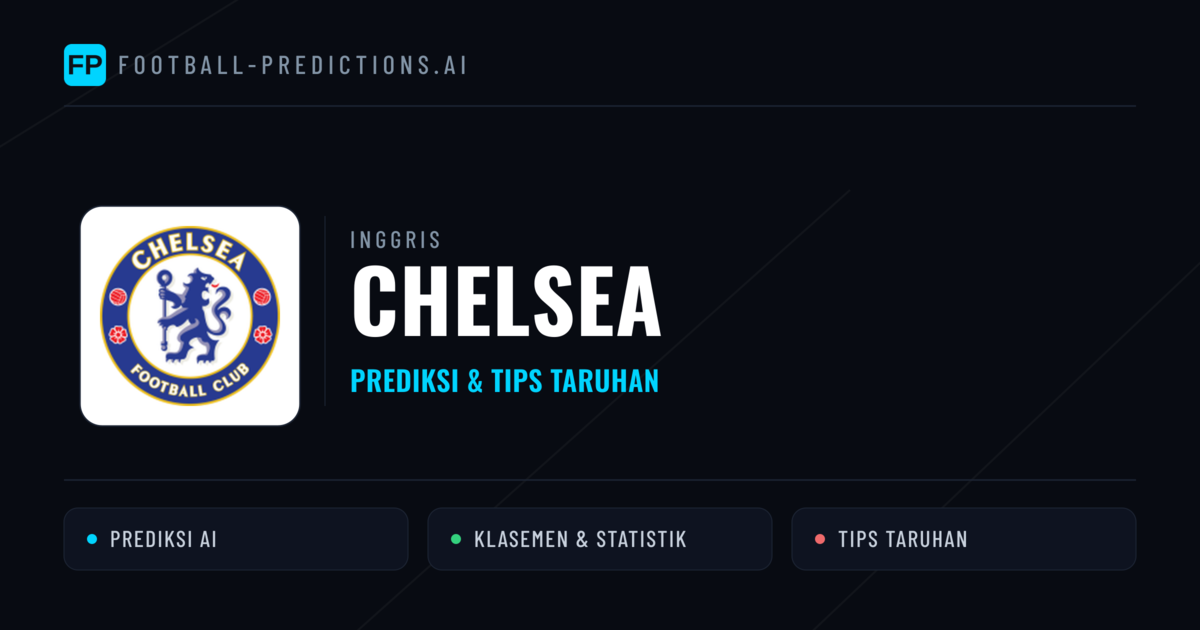 Chelsea Prediksi & Statistik Piala Dunia
