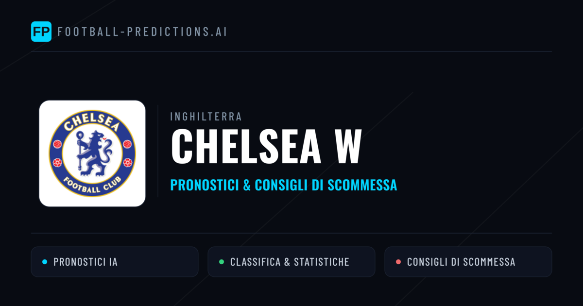 Pronostici e Statistiche Chelsea W