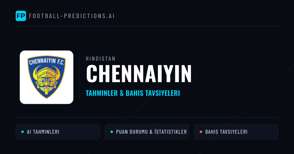 Chennaiyin Tahminleri & İstatistikler