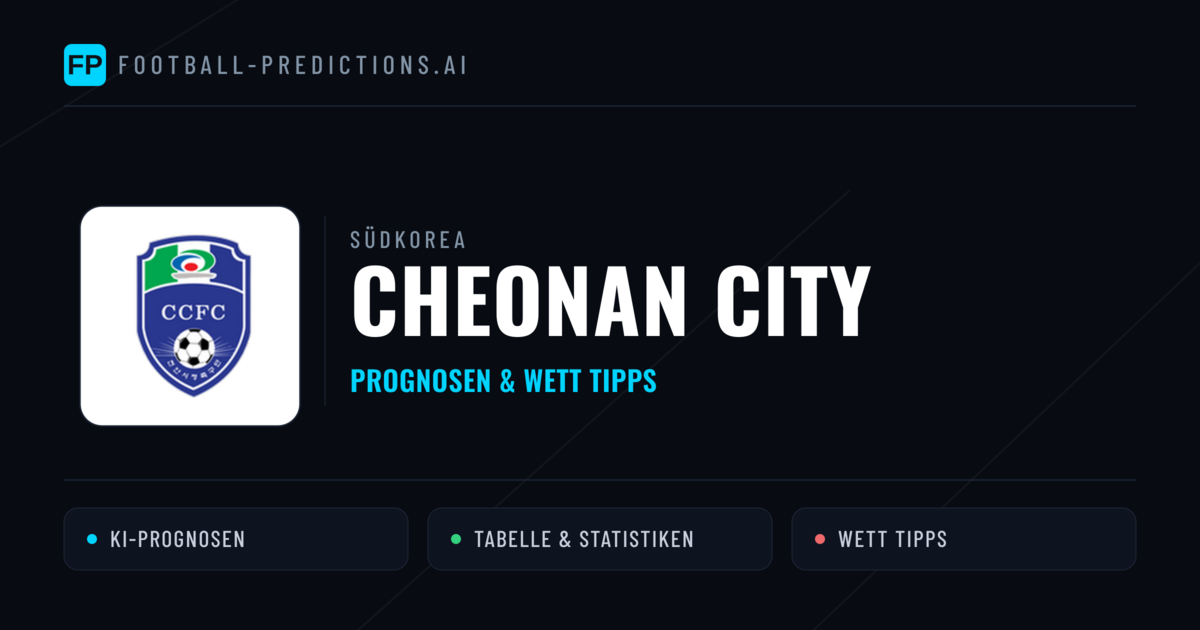 Cheonan City Prognosen & Statistiken
