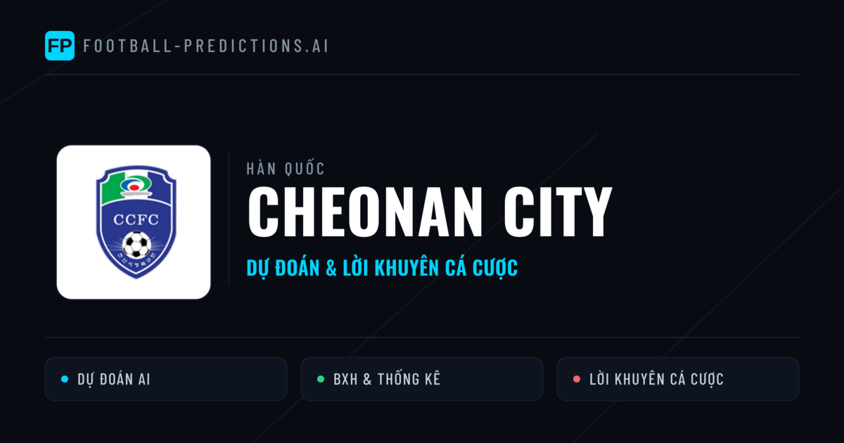 Cheonan City Dự đoán & Thống kê