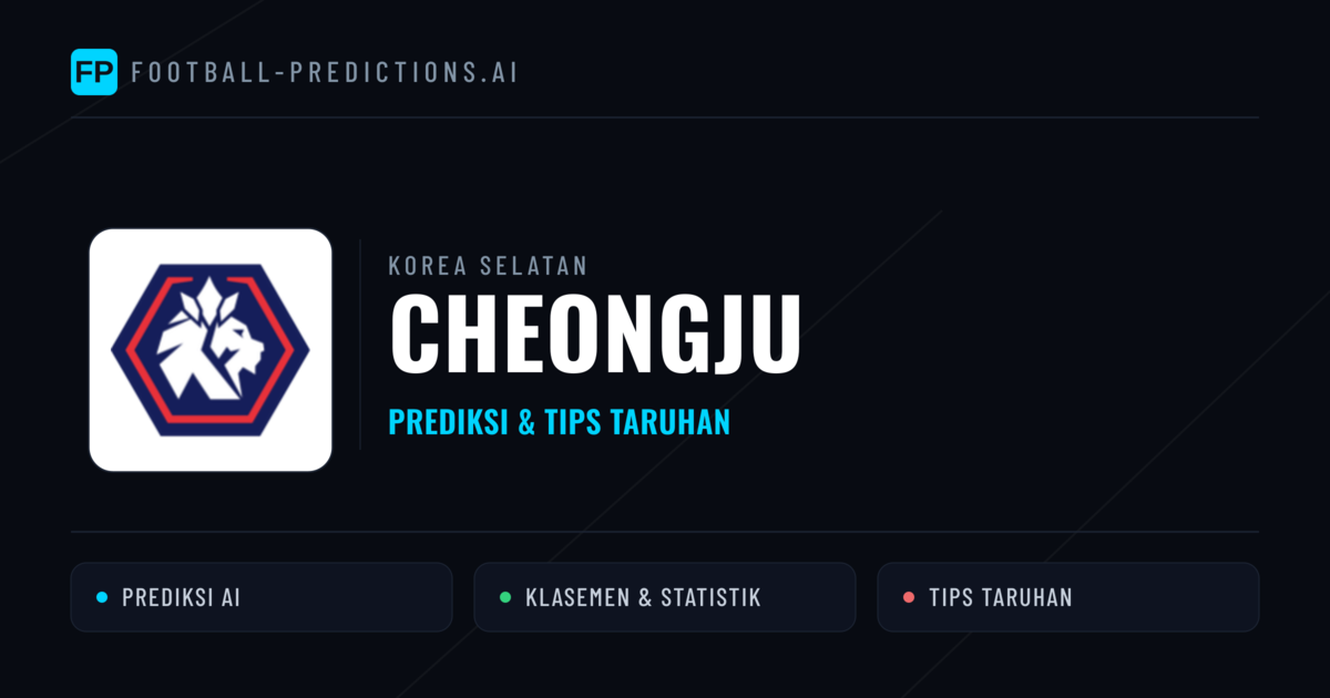 Cheongju Prediksi & Statistik Piala Dunia