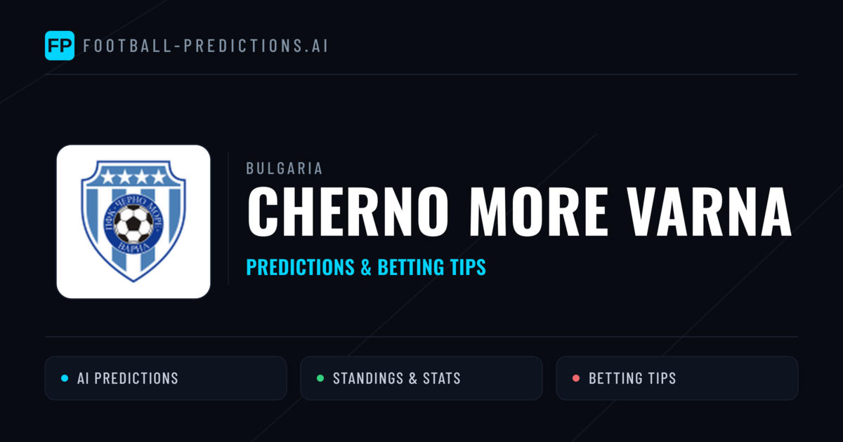 Cherno More Varna Predictions & Stats