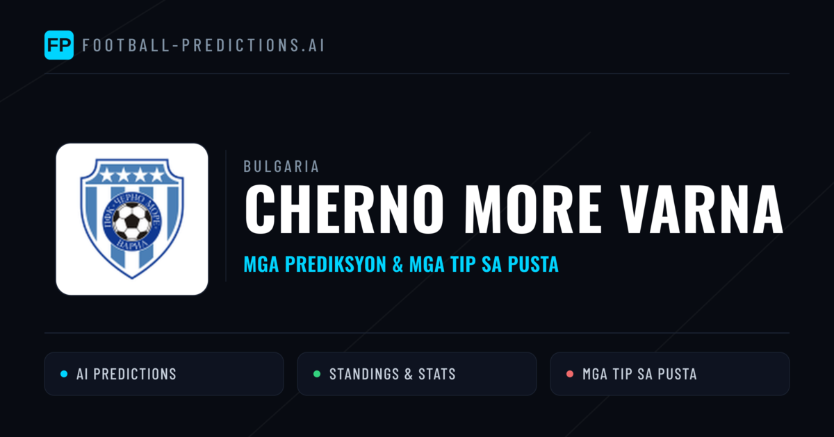 Cherno More Varna Predictions & Stats