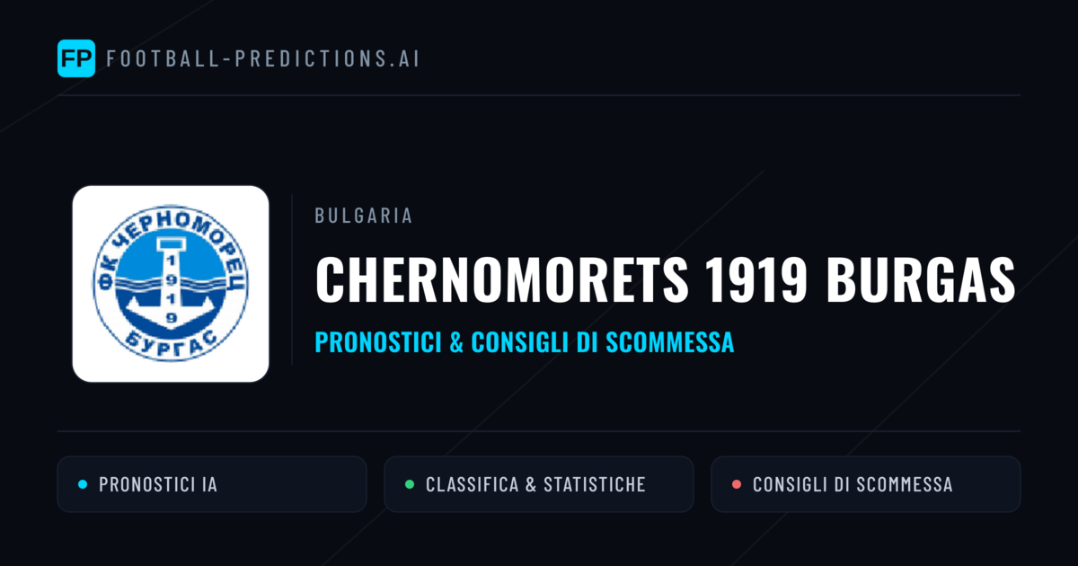 Pronostici e Statistiche Chernomorets 1919 Burgas