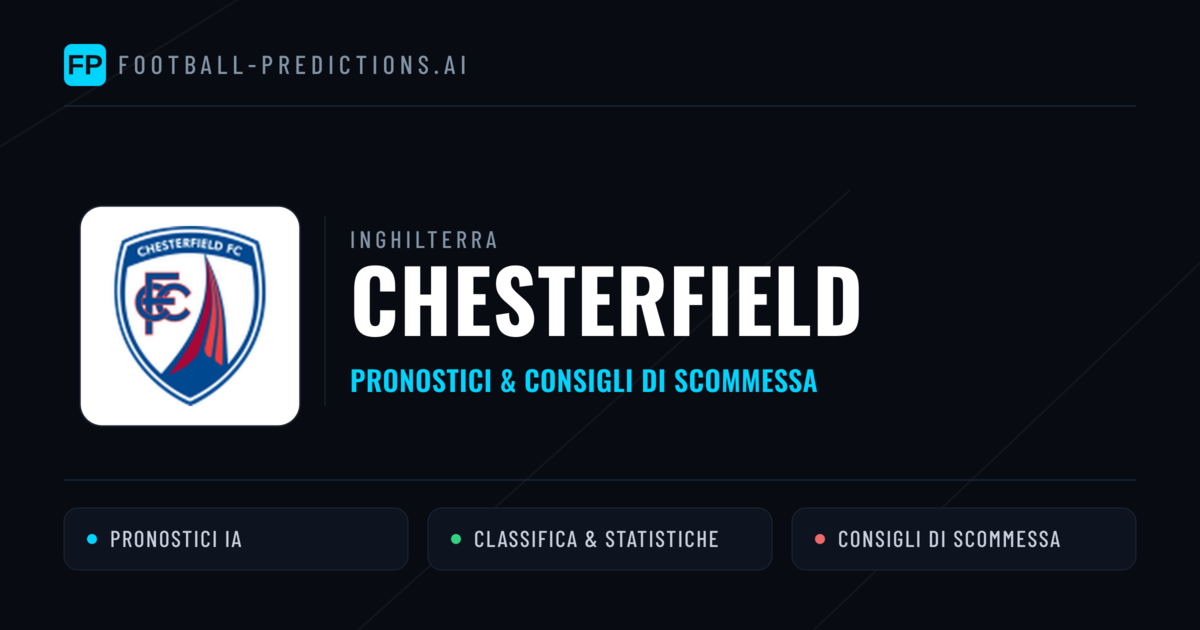 Pronostici e Statistiche Chesterfield