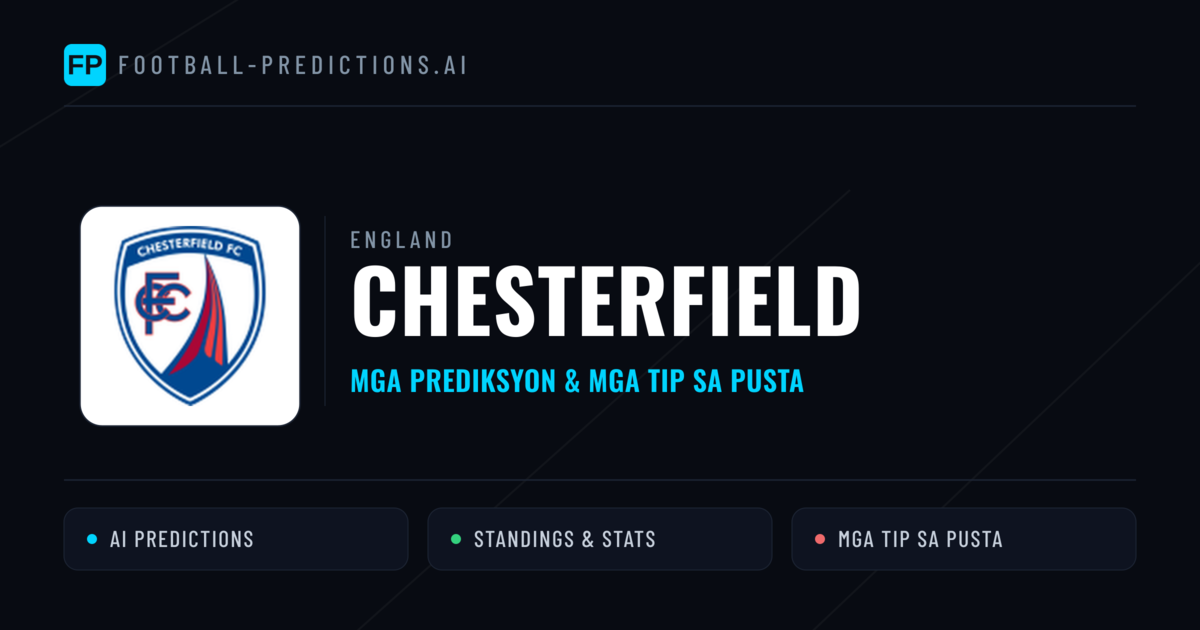 Chesterfield Predictions & Stats