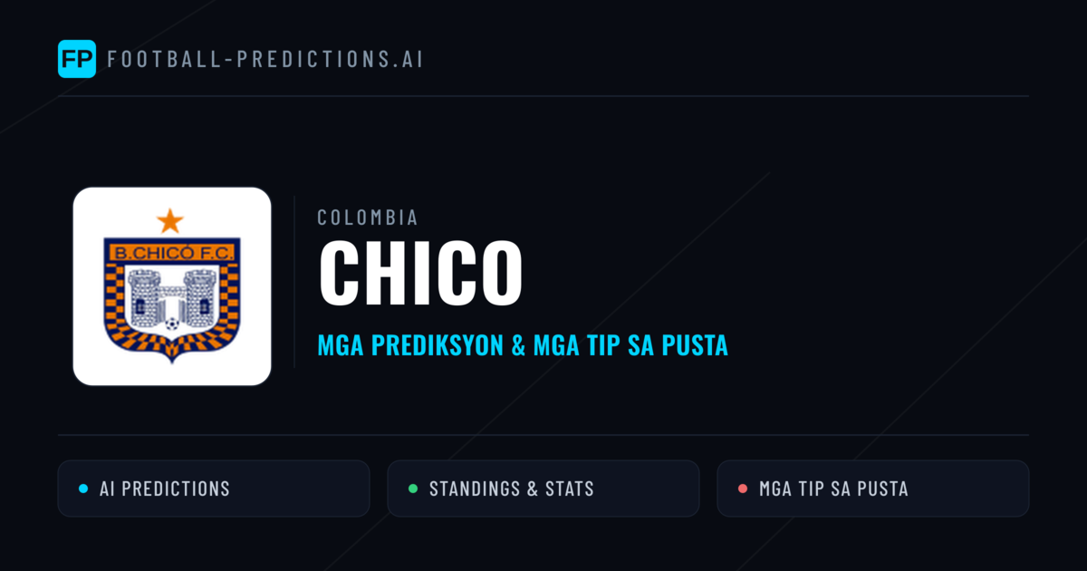Chico Predictions & Stats