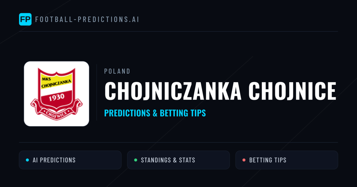 Chojniczanka Chojnice Predictions & Stats