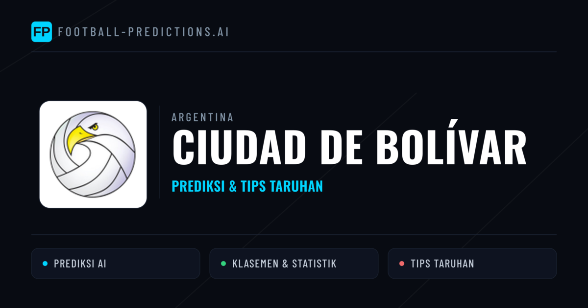 Ciudad de Bolívar Prediksi & Statistik Piala Dunia