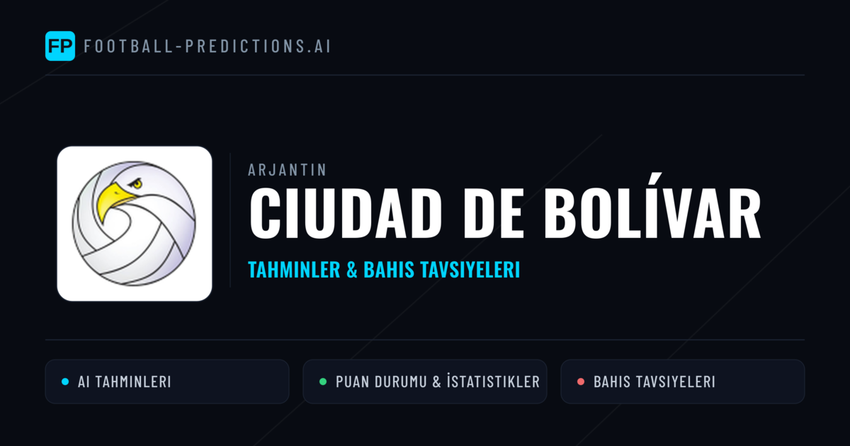 Ciudad de Bolívar Tahminleri & İstatistikler