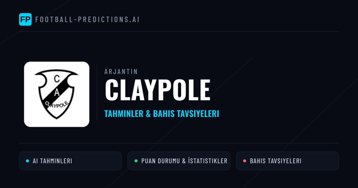 Claypole Tahminleri & İstatistikler