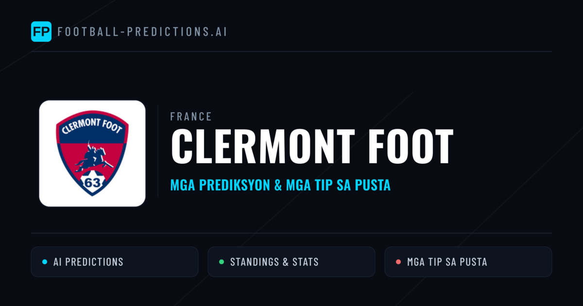 Clermont Foot Predictions & Stats