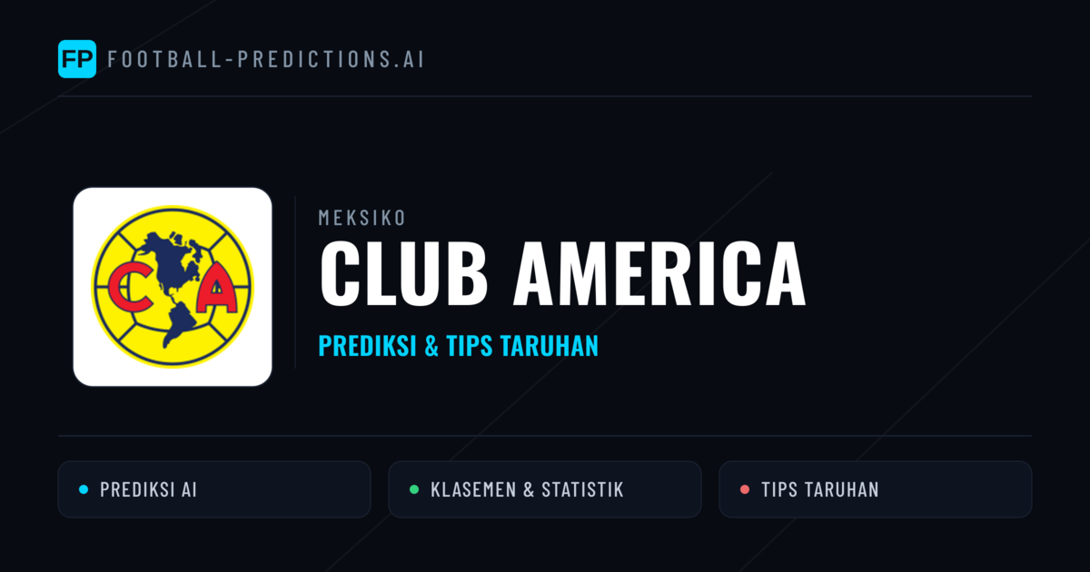 Club America Prediksi & Statistik Piala Dunia