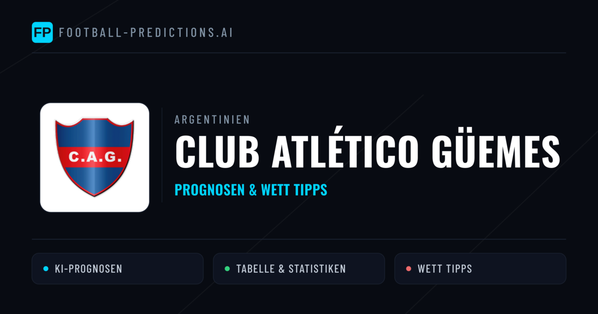 Club Atlético Güemes Prognosen & Statistiken