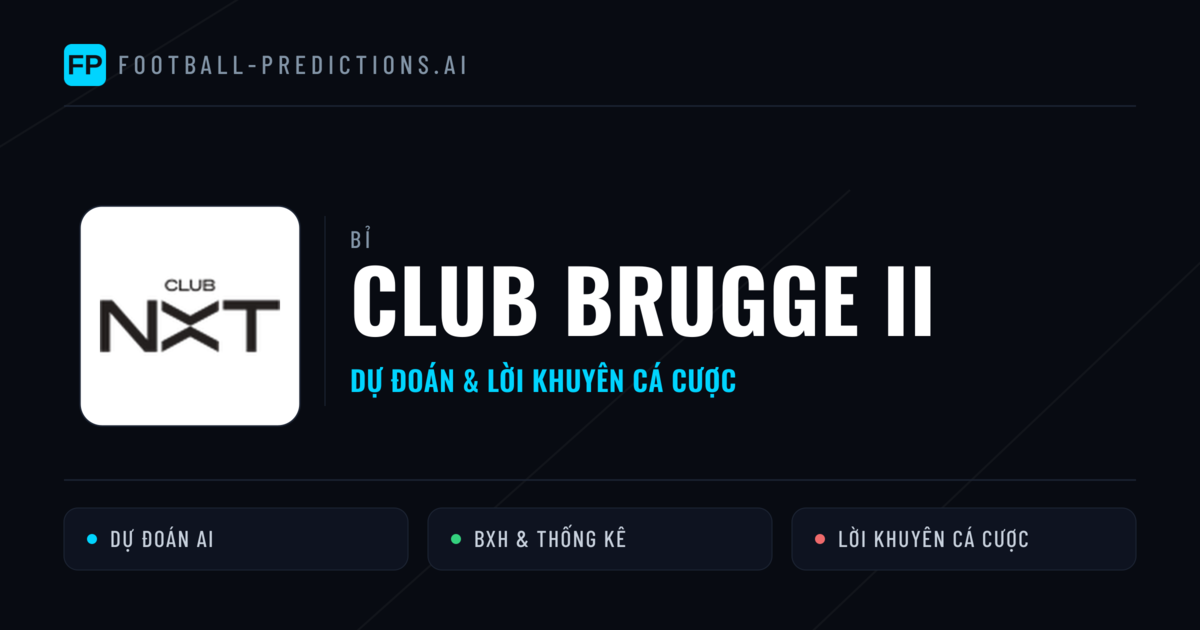 Club Brugge II Dự đoán & Thống kê