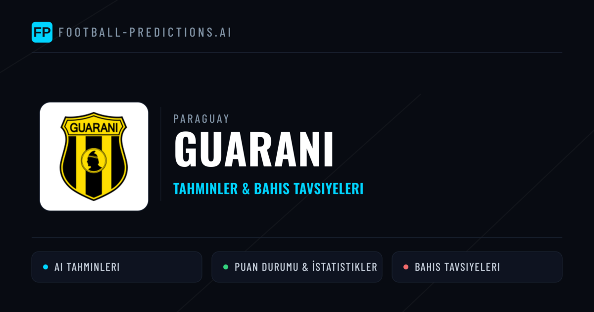 Guarani Tahminleri & İstatistikler