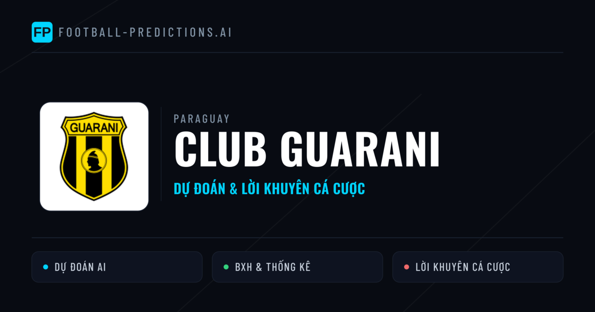 Club Guarani Dự đoán & Thống kê