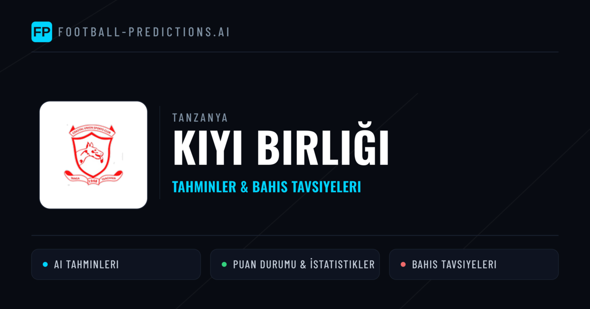 Kıyı Birliği Tahminleri & İstatistikler