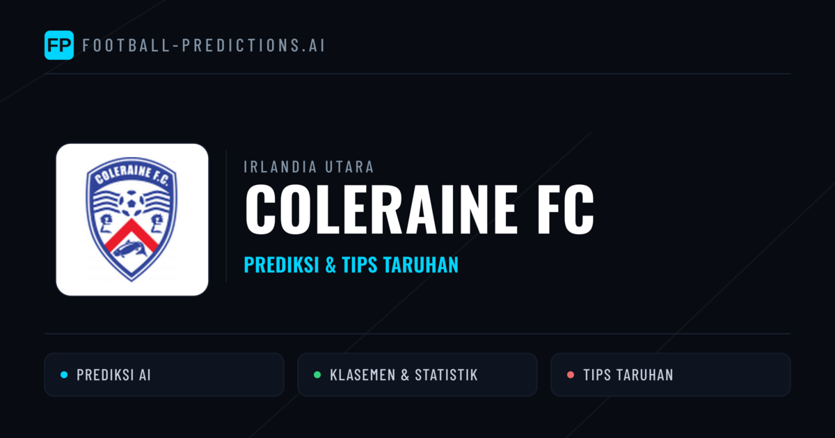 Coleraine FC Prediksi & Statistik Piala Dunia