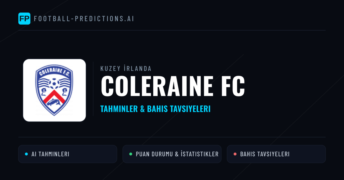 Coleraine FC Tahminleri & İstatistikler