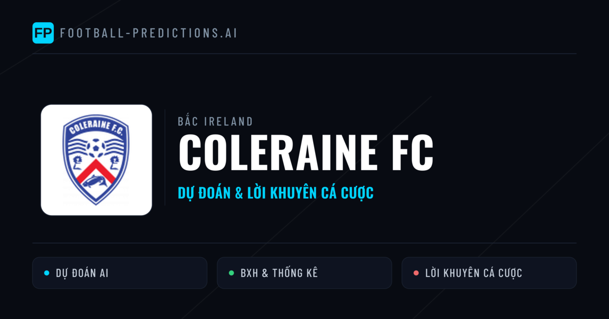 Coleraine FC Dự đoán & Thống kê