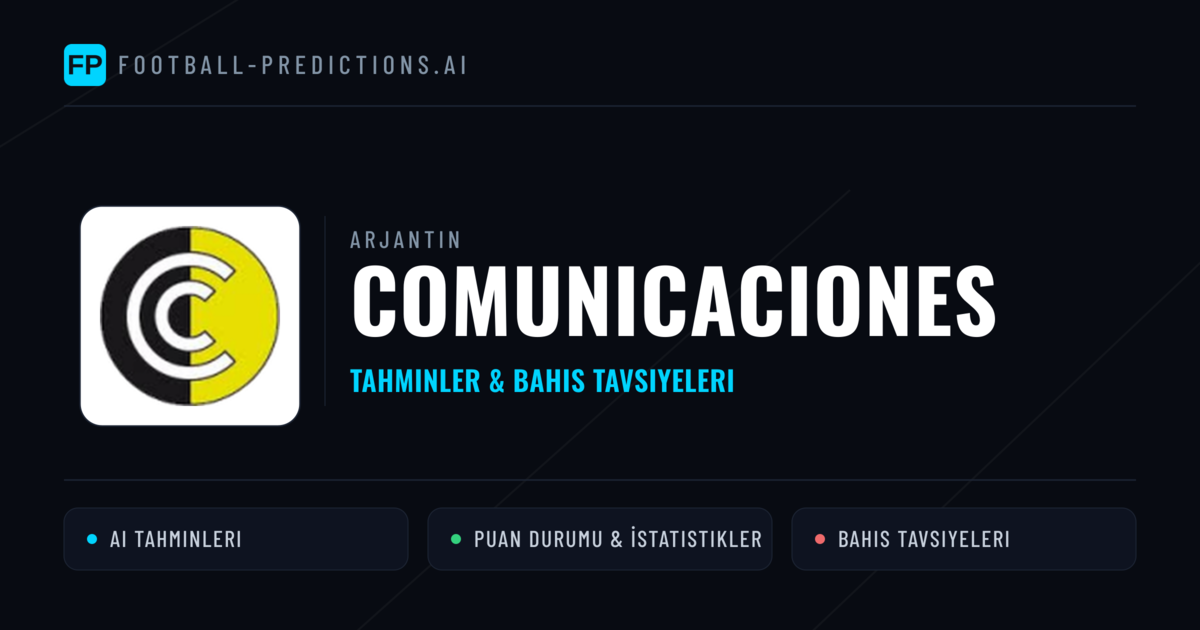 Comunicaciones Tahminleri & İstatistikler