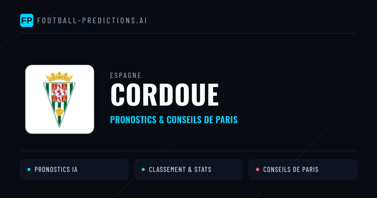Cordoue Pronostics & Statistiques