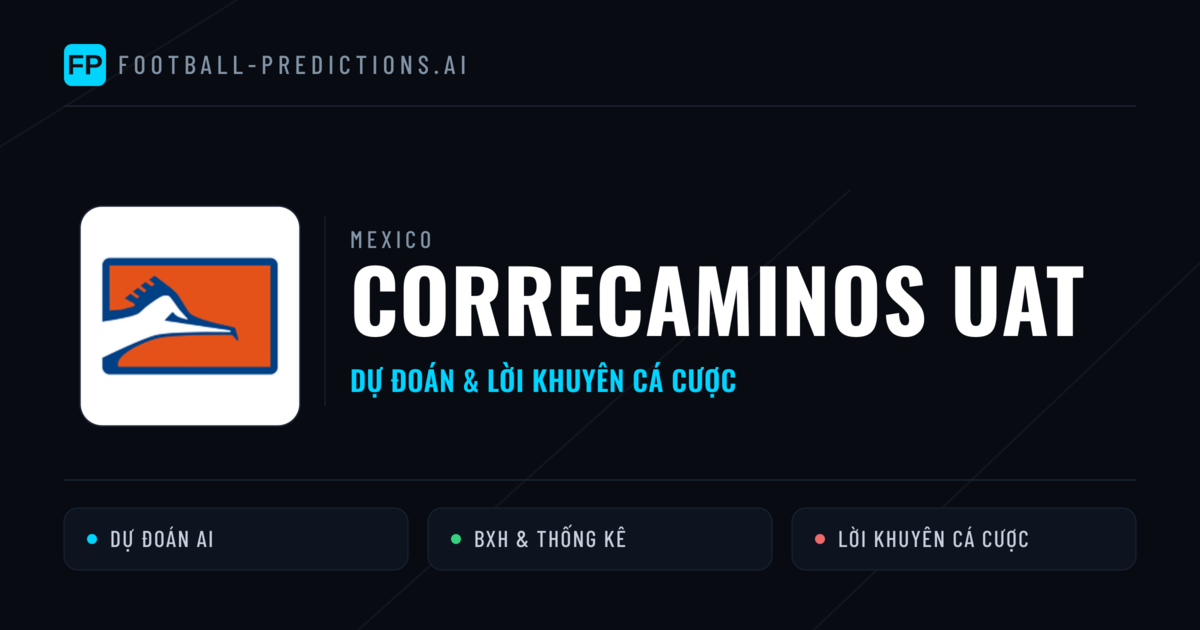 Correcaminos UAT Dự đoán & Thống kê