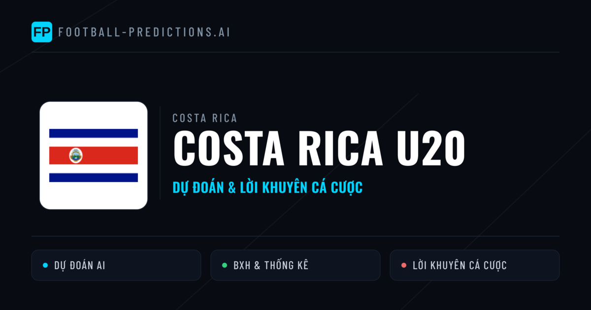 Costa Rica U20 Dự đoán & Thống kê