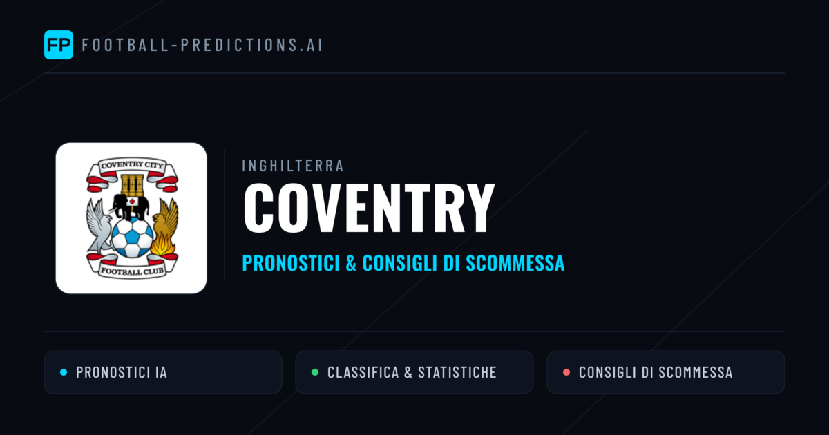 Pronostici e Statistiche Coventry