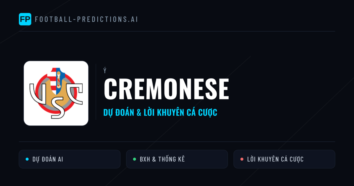 Cremonese Dự đoán & Thống kê