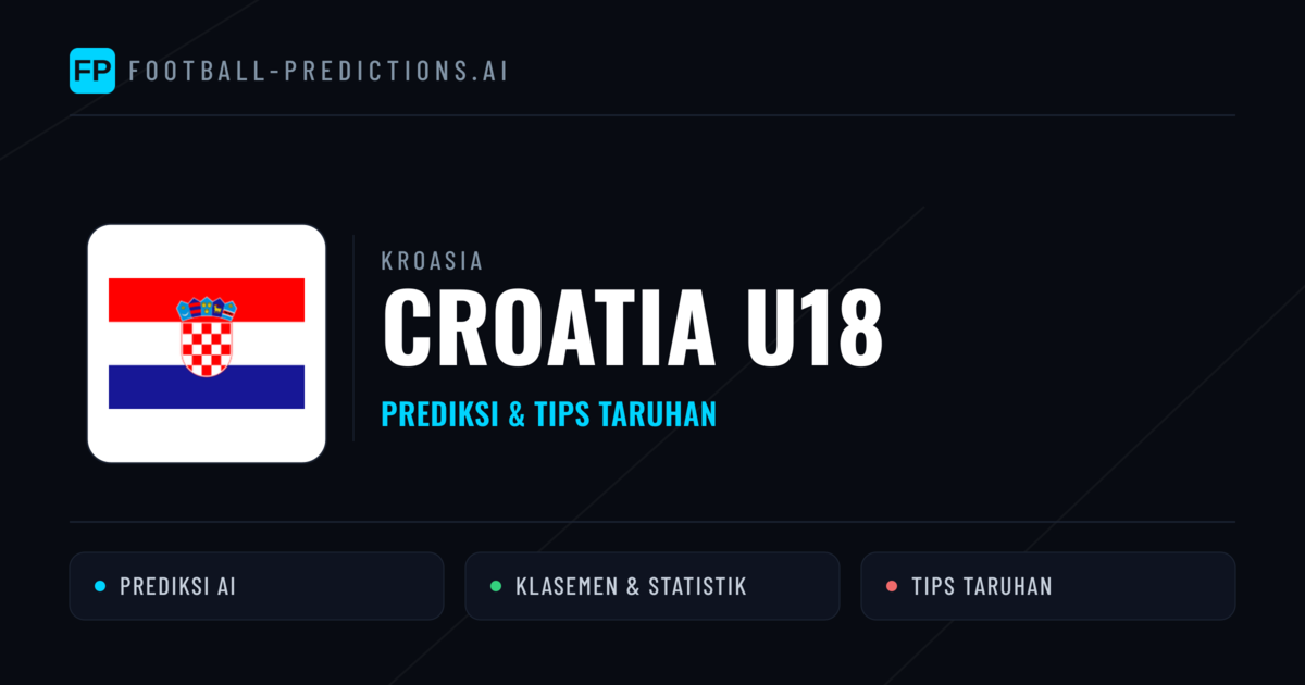 Croatia U18 Prediksi & Statistik Piala Dunia