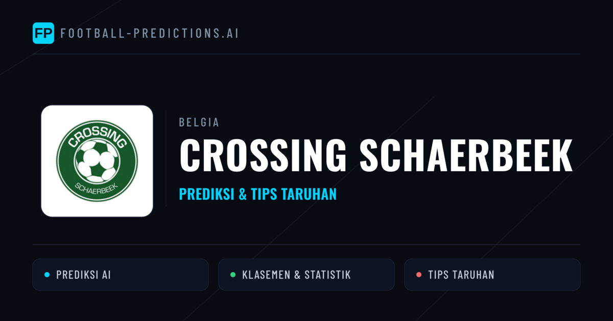Crossing Schaerbeek Prediksi & Statistik Piala Dunia