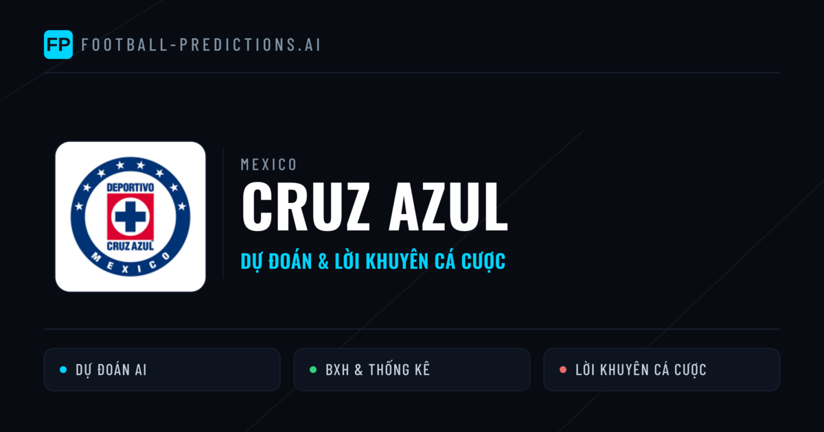 Cruz Azul Dự đoán & Thống kê
