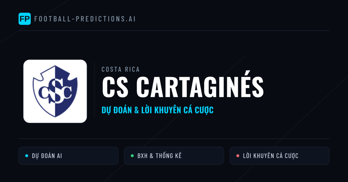 CS Cartaginés Dự đoán & Thống kê
