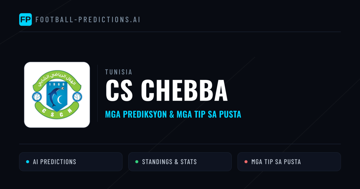 CS Chebba Predictions & Stats