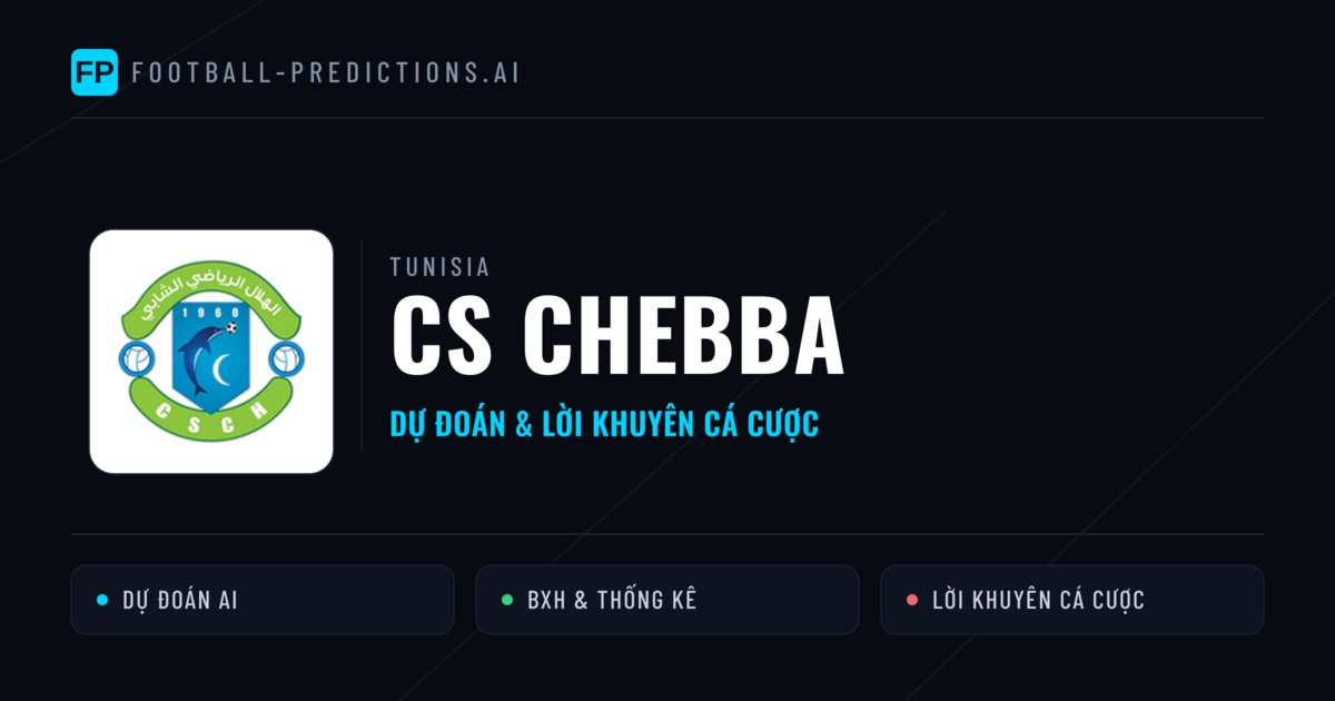 CS Chebba Dự đoán & Thống kê