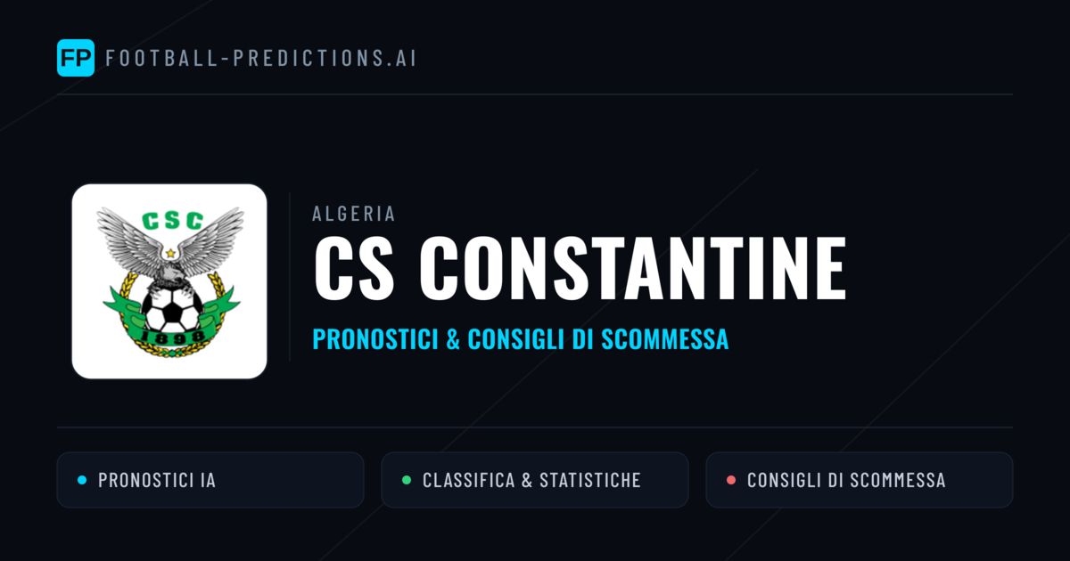Pronostici e Statistiche CS Constantine