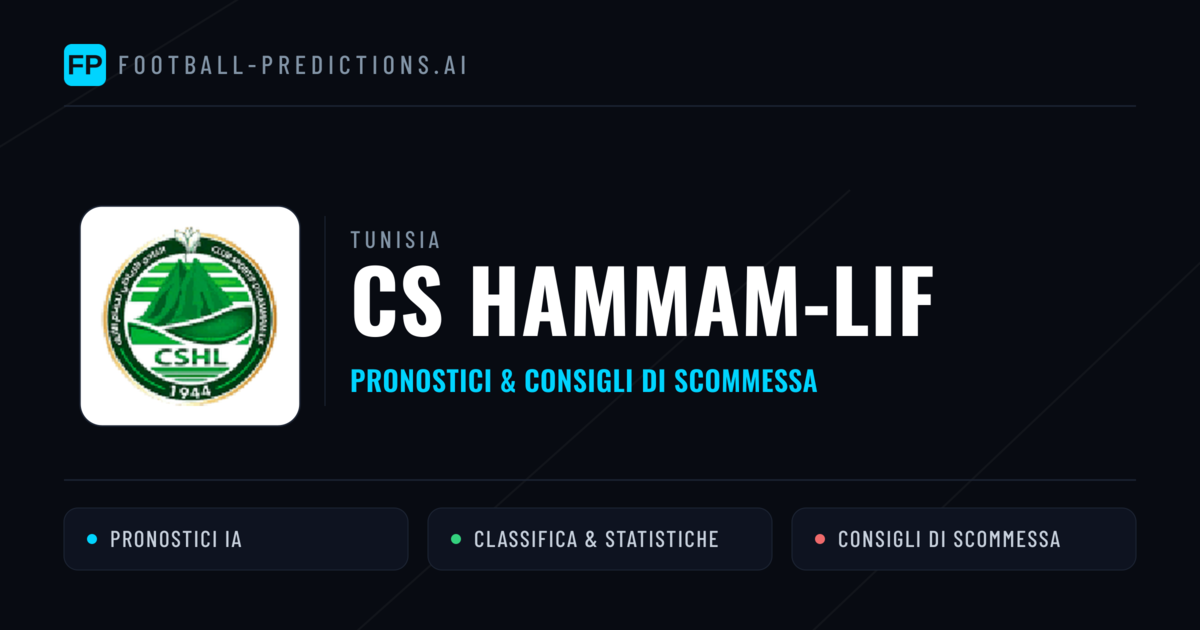 Pronostici e Statistiche CS Hammam-Lif