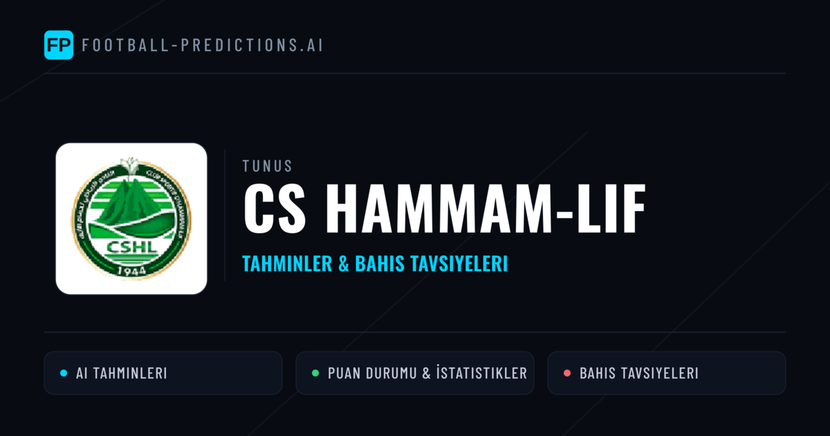 CS Hammam-Lif Tahminleri & İstatistikler