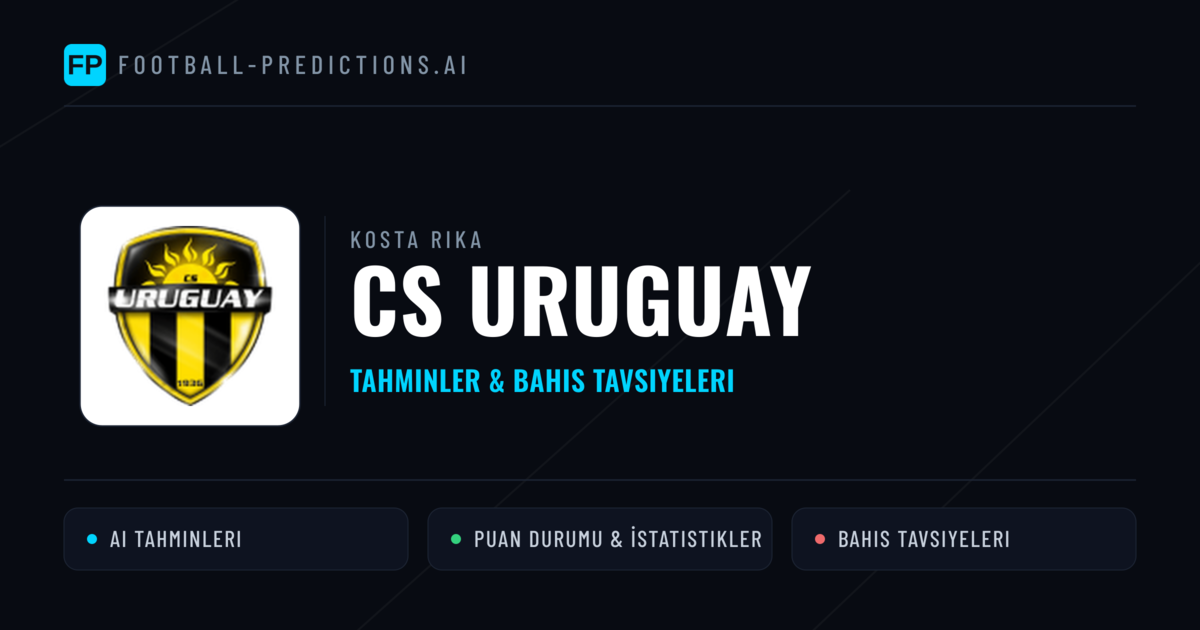 CS Uruguay Tahminleri & İstatistikler