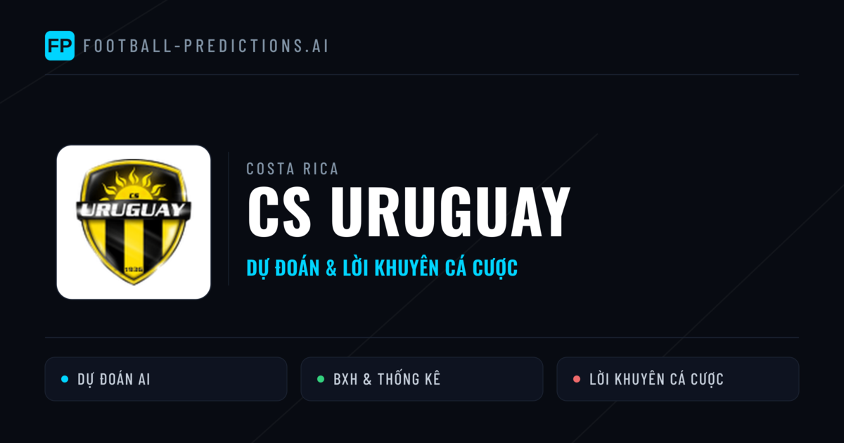 CS Uruguay Dự đoán & Thống kê