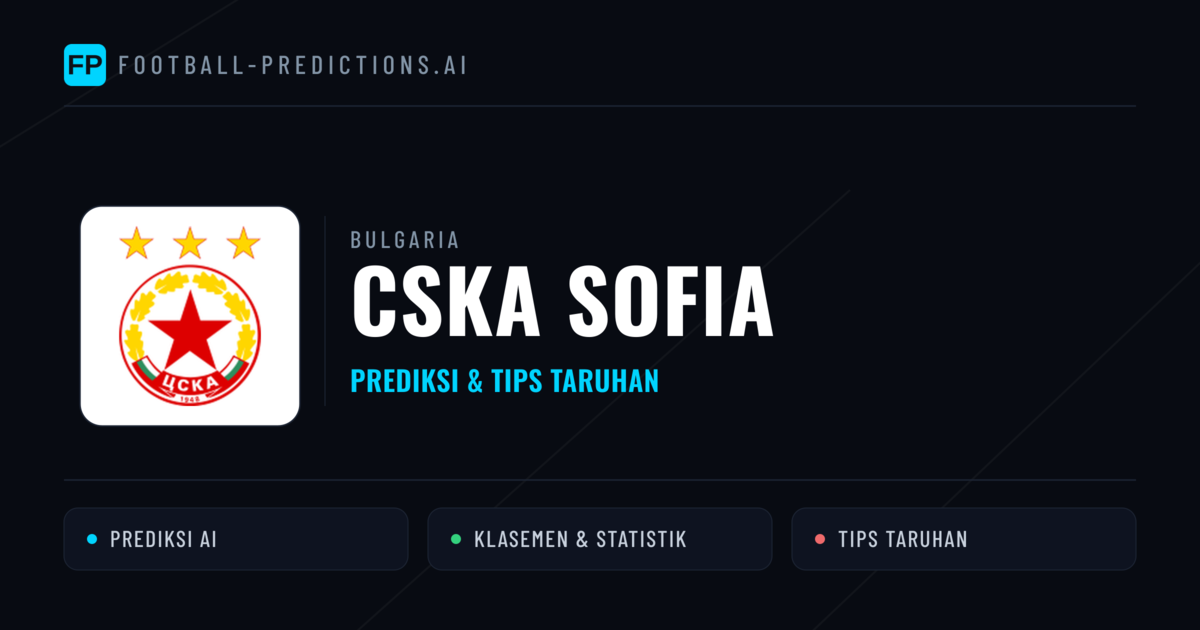 CSKA Sofia Prediksi & Statistik Piala Dunia