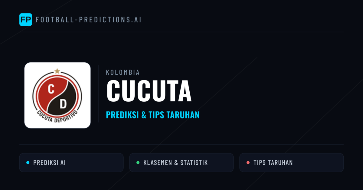 Cucuta Prediksi & Statistik Piala Dunia