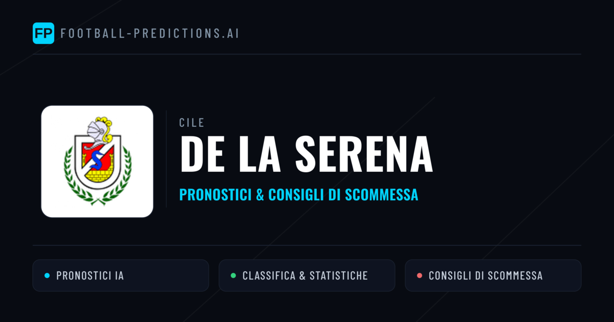 Pronostici e Statistiche De La Serena